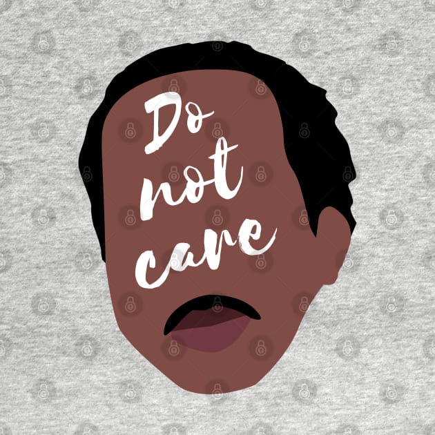 Do Not Care - Stanley - The Office by MoviesAndOthers